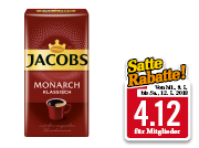 Jacobs Monarch gemahlen